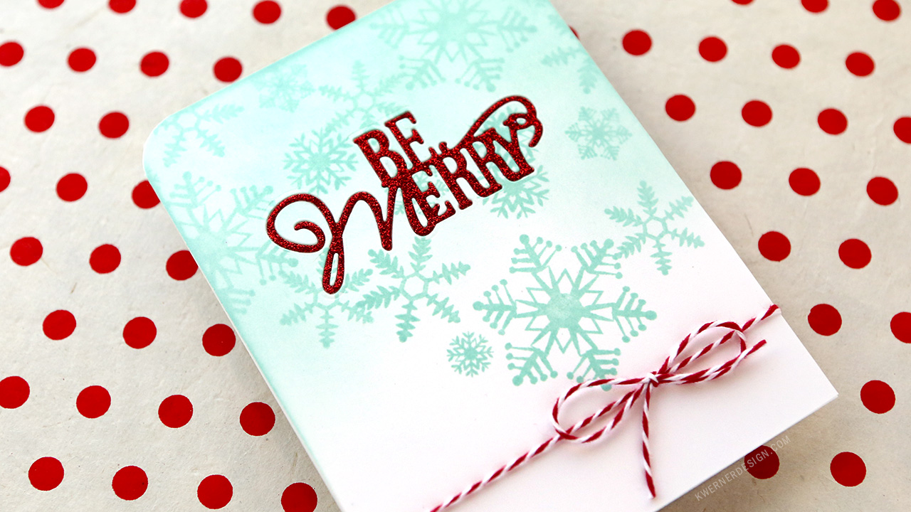 Holiday Card Series 2017 – Day 23 – Glitter Inlay Diecut