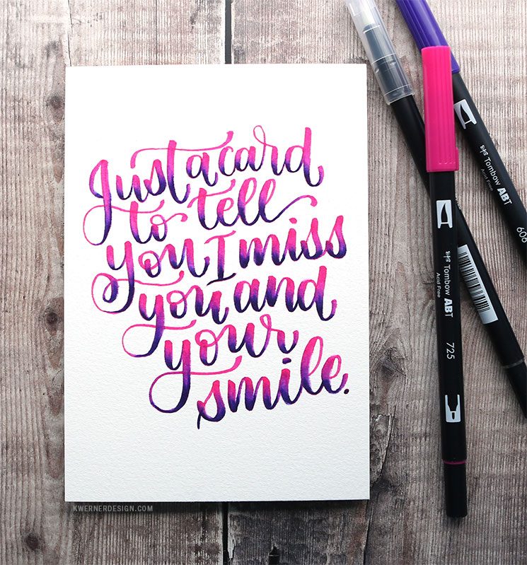 Marker Blended Lettering Card – Tombow Dual Brush Pens – K Werner Design  Blog