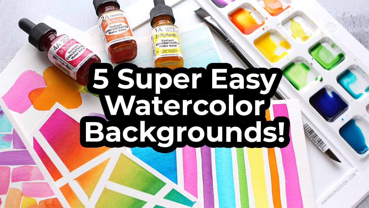 5 SUPER EASY Watercolor Backgrounds for Cards + NEW Water Media from Waffle  Flower – K Werner Design Blog