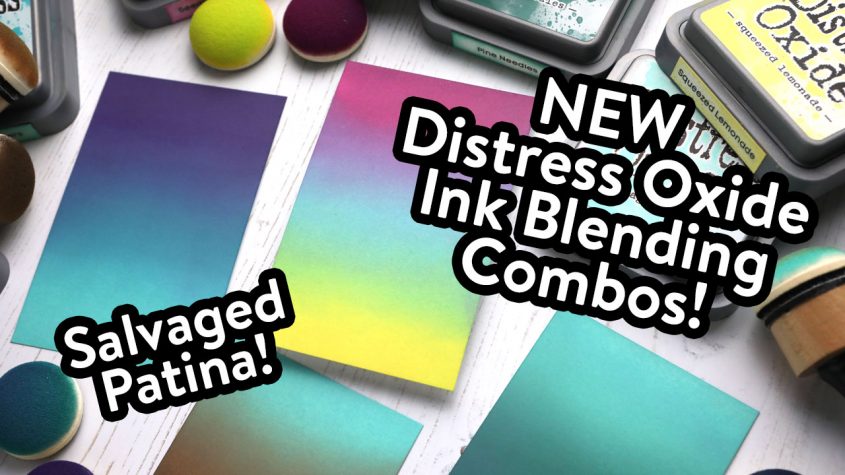 NEW Oxide Ink Blending Combos! Salvaged Patina!